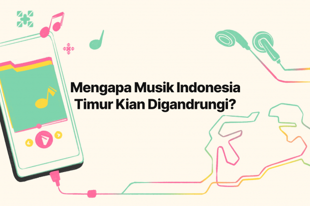Mengapa Musik Indonesia Timur Cepat Viral di TikTok?