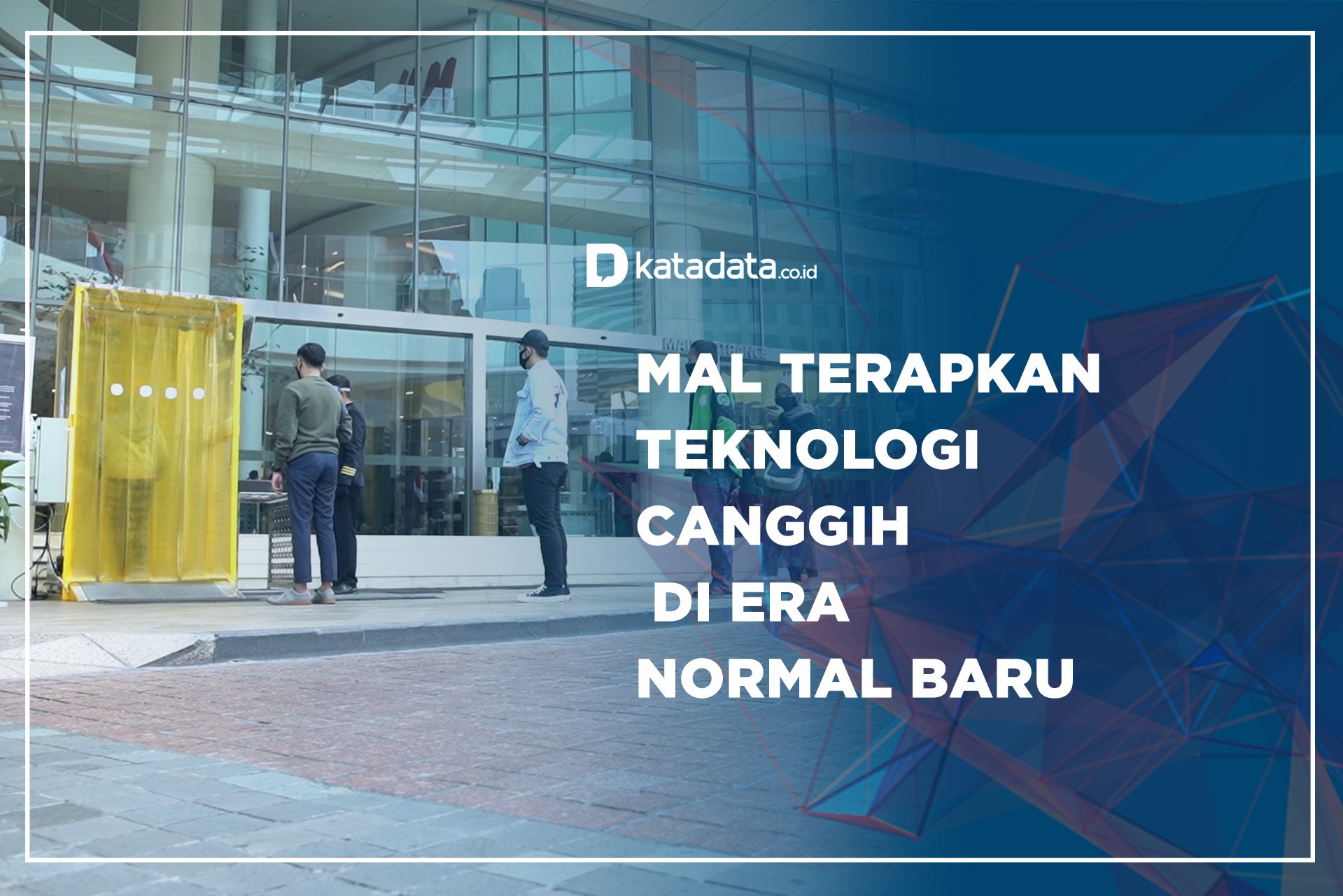 Mal Terapkan Teknologi Canggih di Era Normal Baru