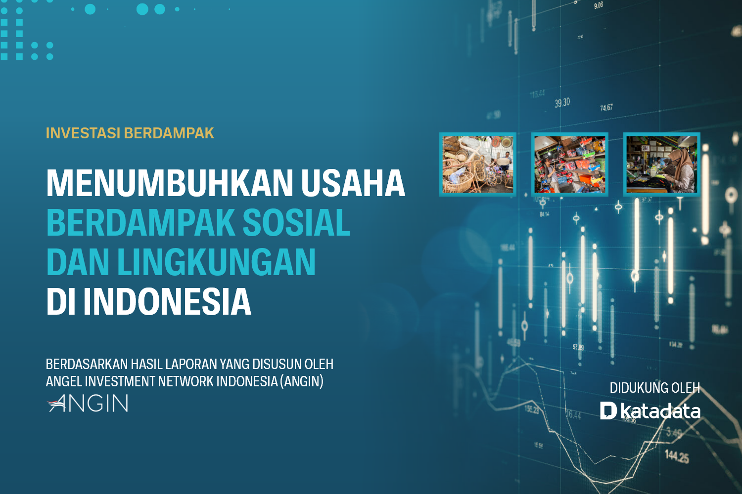 Investasi Berdampak Menumbuhkan Usaha Berdampak Sosial dan Lingkungan di Indonesia