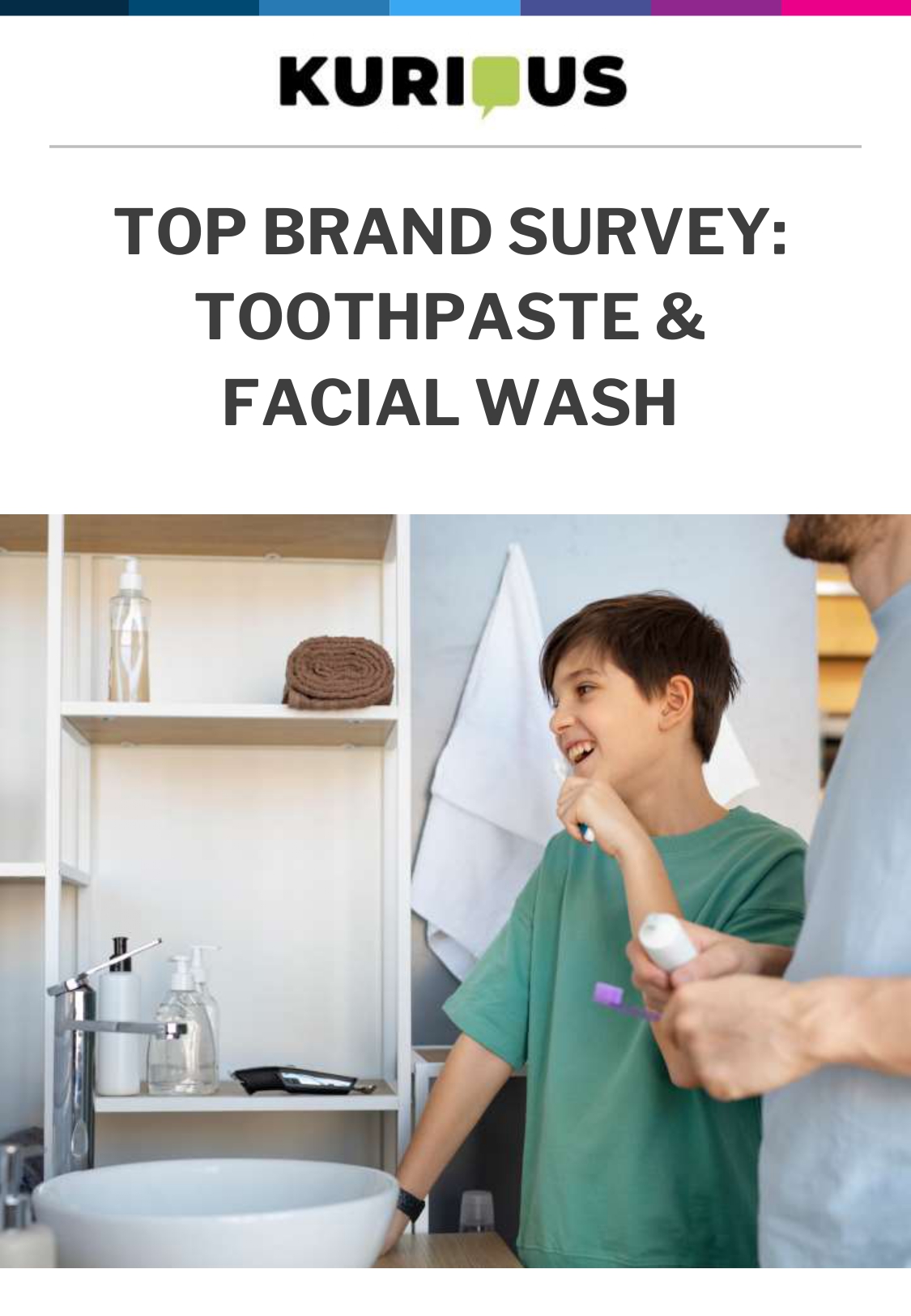Top Brand Survey: Pasta Gigi dan Sabun Muka
