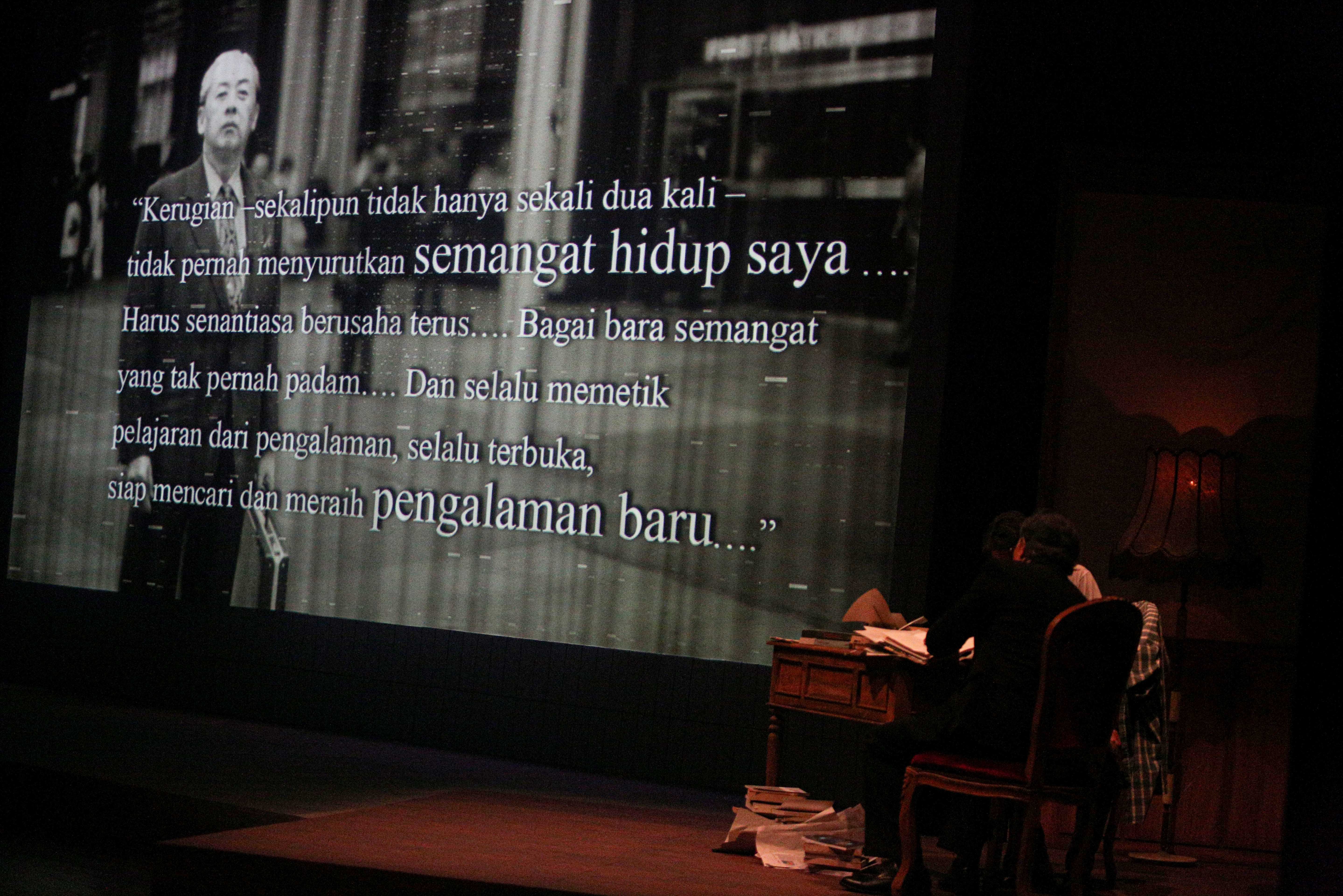 Salah kutipan dari William Soeryadjaya yang ditampilkan di pertunjukkan teater 