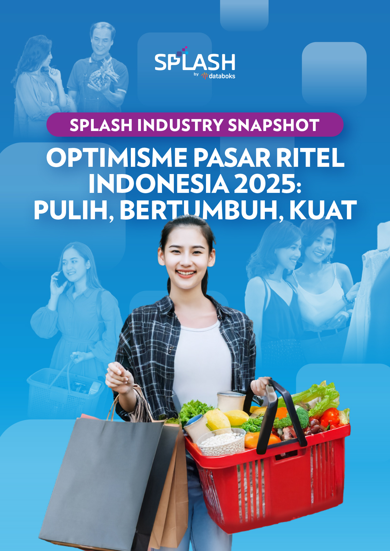splash-industry-snapshot-optimisme-pasar-ritel-indonesia-2025