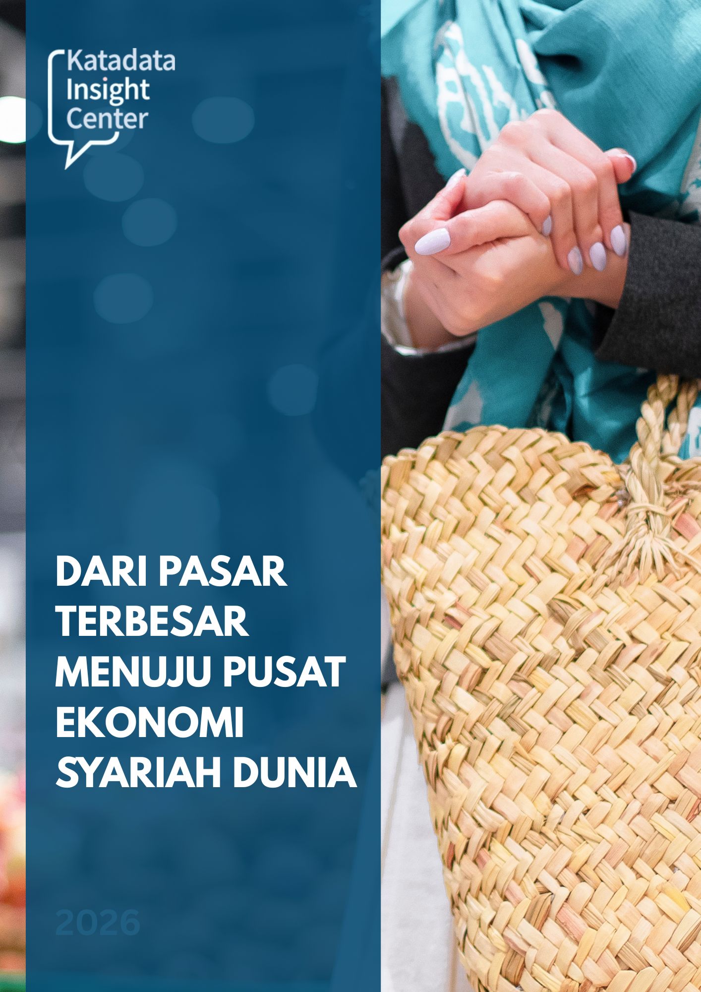 The State of Halal & Sharia Economy in Indonesia: Dari Pasar Terbesar Menuju Pusat Ekonomi Syariah Dunia
