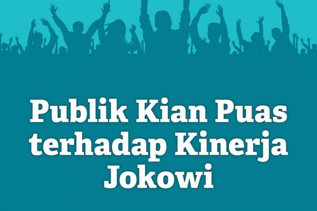 Publik Kian Puas terhadap Kinerja Jokowi