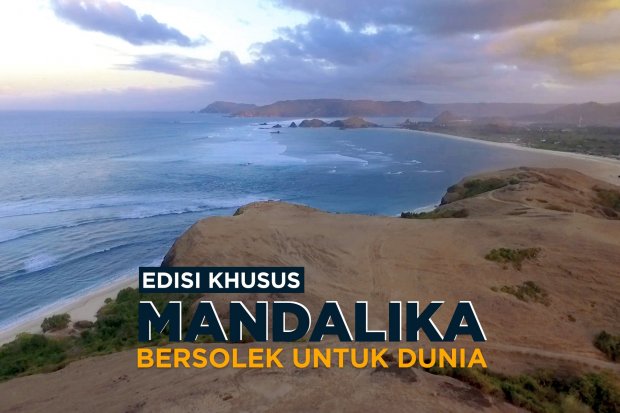 mandalika bersolek untuk dunia