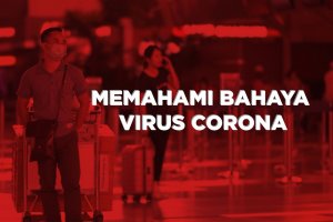 Memahami Bahaya Virus Corona