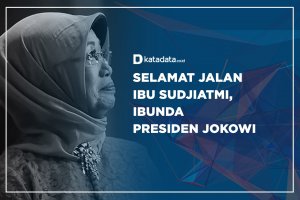 Selamat Jalan Ibu Sudjiatmi, Ibunda Presiden Jokowi