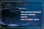Melongok Stadion Megah Qatar untuk Piala Dunia 2022