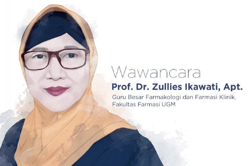 Guru Besar Farmakologi dan Farmasi Klinik, Fakultas Farmasi UGM Prof. Dr. Zullies Ikawati, Apt.