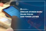 Rincian Aturan Baru Pajak Pulsa dan Token Listrik 