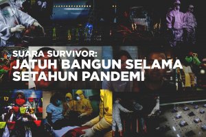 Suara Survivor Jatuh Bangun Selama Setahun Pandemi
