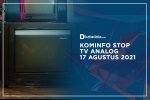 Siap-siap, Kominfo Bakal Matikan Siaran TV Analog Pada 17 Agustus 2021