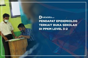 Pendapat Epidemiolog Terkait Buka Sekolah di PPKM Level 3-2