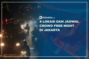 4 Lokasi dan Jadwal Crowd Free Night di Jakarta