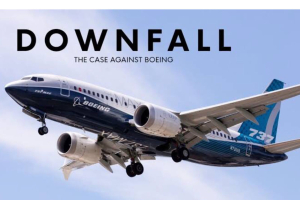 Film Downfall The Case Against Boeing
