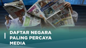 Ini Hasil Survei Negara Paling Percaya Media, Ada Indonesia?