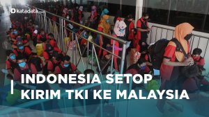 Alasan Indonesia Setop Kirim TKI ke Malaysia