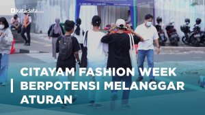 Citayam Fashion Week Berpotensi Melanggar Aturan