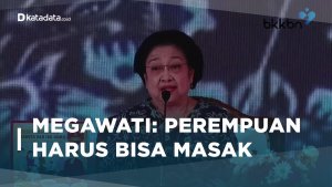 Megawati: Perempuan Harus Bisa Masak