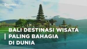 Bali Destinasi Wisata Paling Bahagia di Dunia