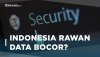 Indonesia Rawan Data Bocor?