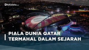 Piala Dunia Qatar Termahal Sepanjang Sejarah