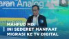 TV Analog Resmi Switch off, Mahfud MD: Ini Manfaatnya