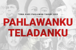 Tema Hari Pahlawan 2022