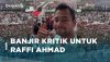 Banjir Kritik untuk Raffi Ahmad