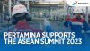 PERTAMINA & ASEAN SUMMIT 2023