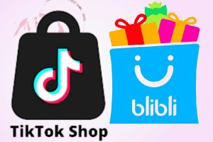 TikTok Shop dan Blibli