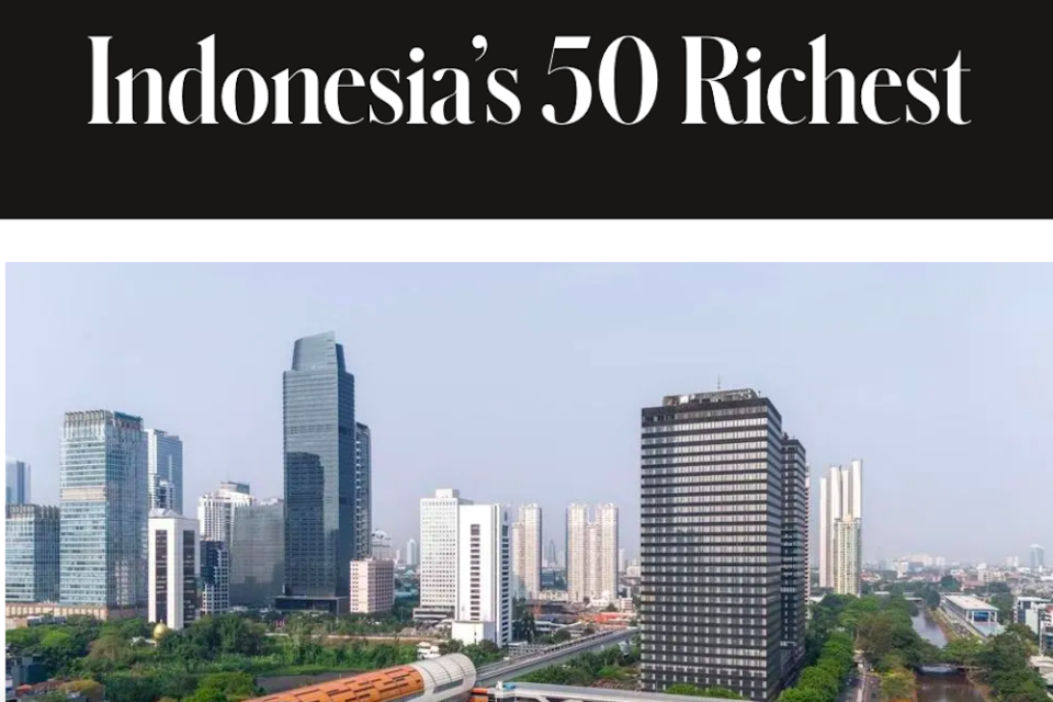 Daftar 50 Orang Terkaya Terbaru di Indonesia Versi Forbes