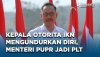 Kepala Otorita IKN Mengundurkan Diri, Menteri PUPR Jadi Plt