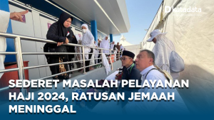 Sederet Masalah Pelayanan Haji 2024, Ratusan Jemaah Meninggal