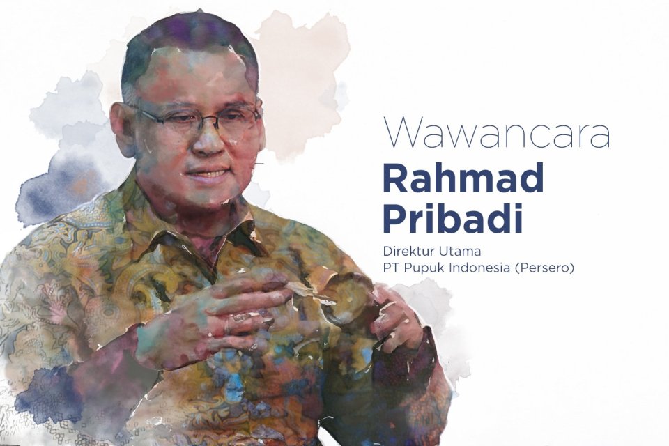 Direktur Utama Pupuk Indonesia Rahmad Pribadi