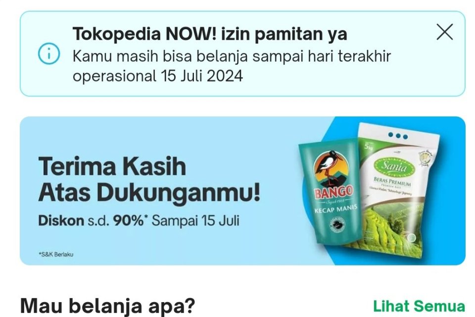 Tokopedia NOW! tutup,