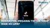 Bukan PHK, Pegawai TikTok Shop Naik 4x Lipat