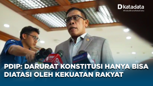 PDIP: Darurat Konstitusi Hanya Bisa Diatasi oleh Kekuatan Rakyat