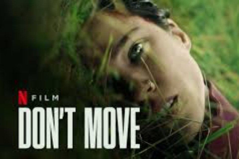 Sinopsis Film Dont Move