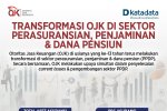 Transformasi OJK di Sektor Perasuransian, Penjaminan & Dana Pensiun