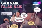 KOMIK: Pemerintah Naikkan Upah Pekerja dan Guru, tapi Pajak Juga Naik