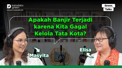 Mengapa Siklus Banjir Terus Berulang?