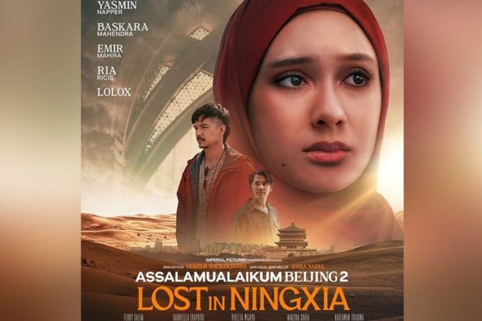 Sinopsis Film Assalamualaikum Beijing 2: Lost in Ningxia