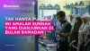 Ramadan Jadi Momentum Ibadah, Ini Amalan Sunnah yang Disarankan