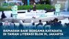 Ramadan Baik Bersama Katadata digelar di Taman Literasi Blok M (26/2)