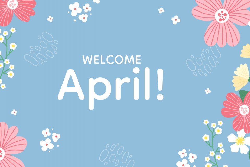 Ucapan Selamat Datang April 2026