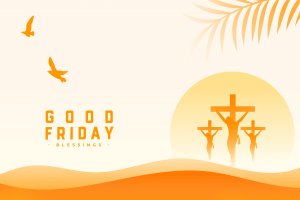 Ucapan Jumat Agung 2026 dalam Bahasa Inggris