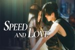 Drama China Speed and Love