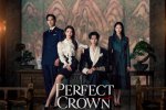 Sinopsis Drama Korea Perfect Crown