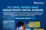 PP Tunas, Perisai Hadapi Risiko Digital Overuse